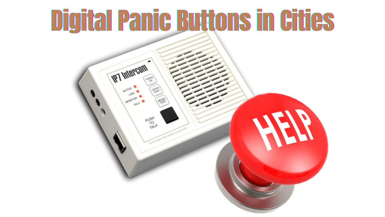 Digital Panic Buttons in Cities