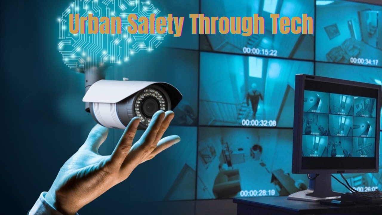 Urban Safety Through Tech